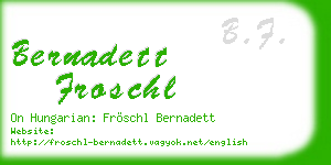 bernadett froschl business card